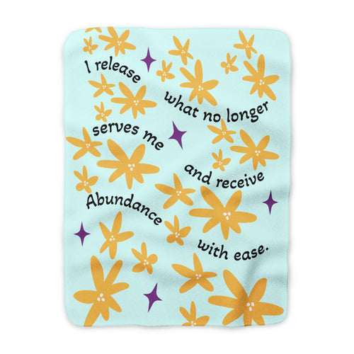 Affirmation Sherpa Blanket – “I release what no longer serves me and receive Abundance with ease.” Cozy Floral Fleece Throw